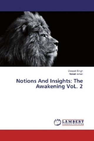 Carte Notions And Insights: The Awakening VoL. 2 Deepak Singh