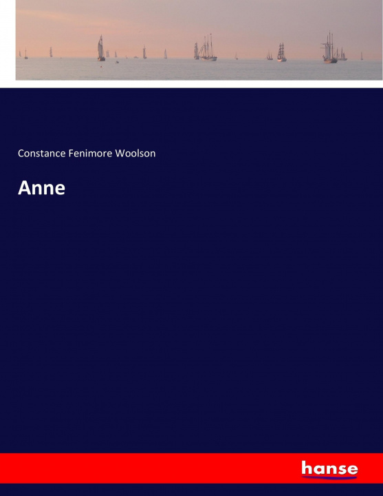 Книга Anne Constance Fenimore Woolson