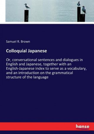 Book Colloquial Japanese Samuel R. Brown