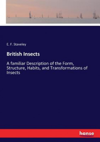 Книга British Insects E. F. Staveley