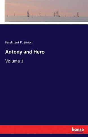 Carte Antony and Hero Ferdinant P Simon