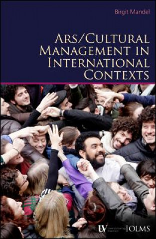 Kniha Arts / Cultural Management in International Contexts Birgit Mandel