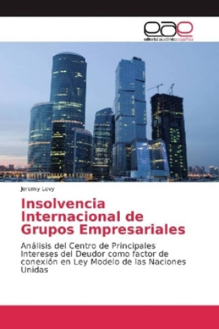 Carte Insolvencia Internacional de Grupos Empresariales Jeremy Levy