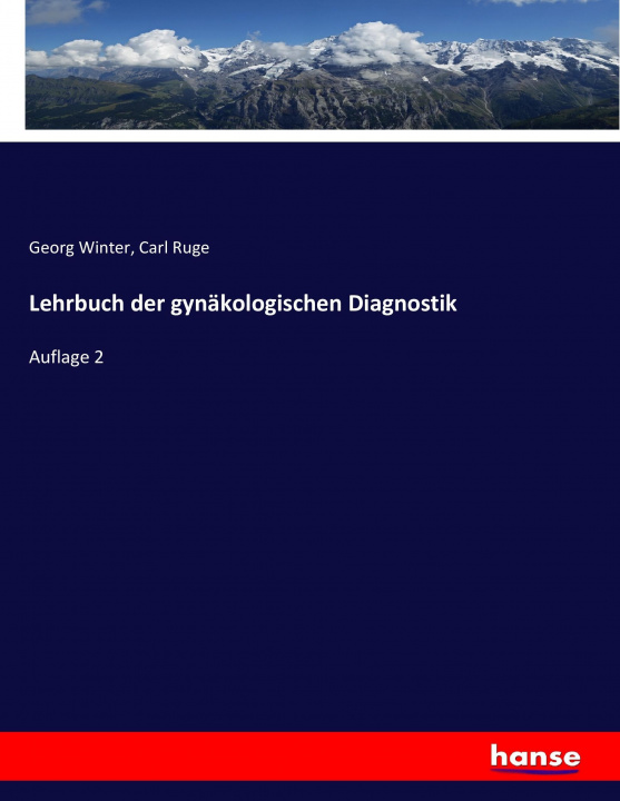 Książka Lehrbuch der gynakologischen Diagnostik Georg Winter