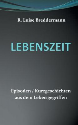 Βιβλίο Lebenszeit R Luise Breddermann