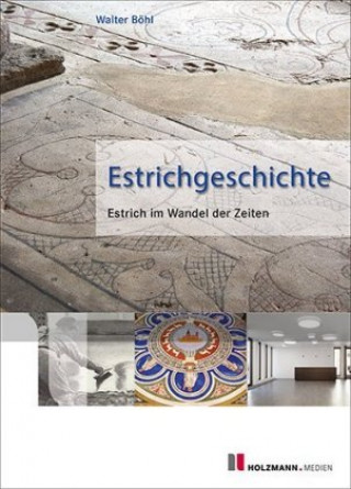 Buch Estrichgeschichte Walter Böhl