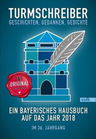 Kniha Turmschreiber - Geschichten, Gedanken, Gedichte Münchner Turmschreiber