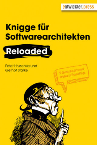 Kniha Knigge für Softwarearchitekten - Reloaded Gernot Starke