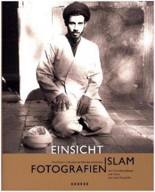 Kniha Einsicht, Islam Fotografien Boris Von Brauchitsch
