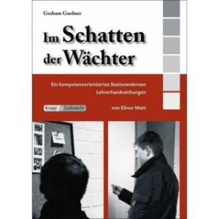 Livre Graham Gardner: Im Schatten der Wächter, Lehrerhandreichungen Graham Gardner