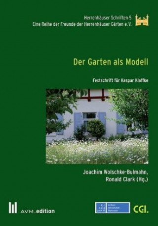 Buch Der Garten als Modell Joachim Wolschke-Bulmahn