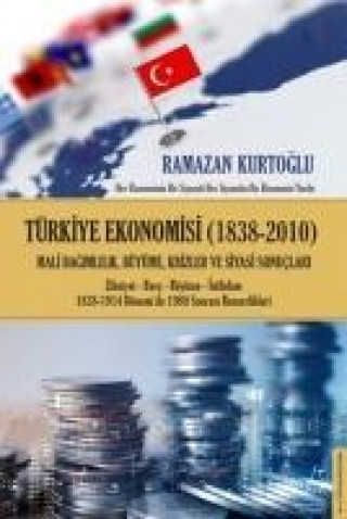 Carte Türkiye Ekonomisi 1838-2010 Ramazan Kurtoglu