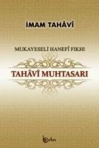 Книга Mukayeseli Hanefi Fikhi Imam Tahavi