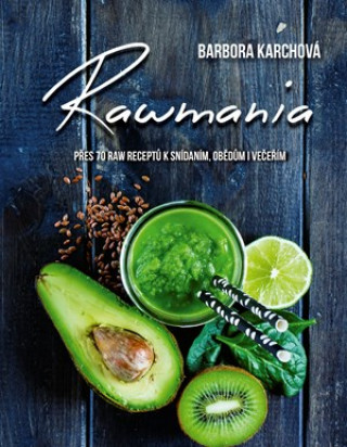Книга Rawmania Barbora Karchová