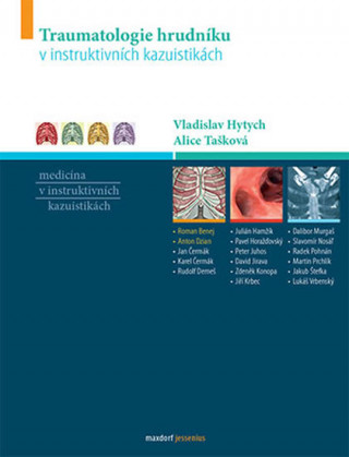 Kniha Traumatologie hrudníku Vladislav Hytych