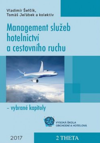 Kniha Management služeb hotelnictví a cestovního ruchu Vladimír Šefčík