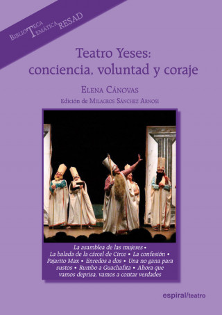 Knjiga Teatro Yeses: conciencia, voluntad y coraje 