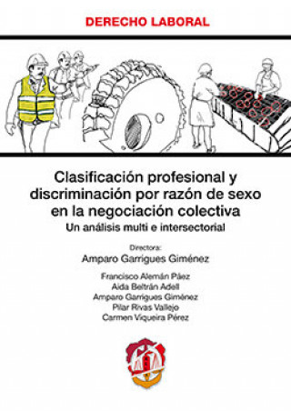 Könyv Clasificación profesional y discriminación por razón de sexo en la negociación colectiva 