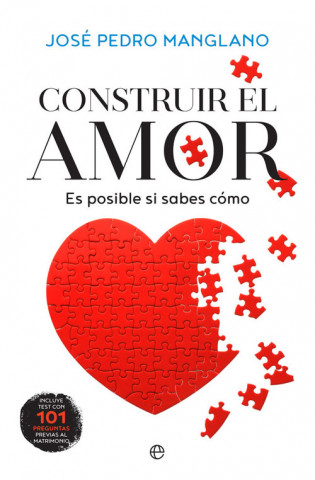 Carte Construir el amor: Es posible si sabes cómo JOSE PEDRO MANGLANO