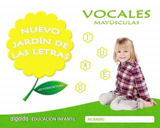 Kniha Nuevo jardín de las letras. Vocales. Mayúsculas. Educación Infantil 