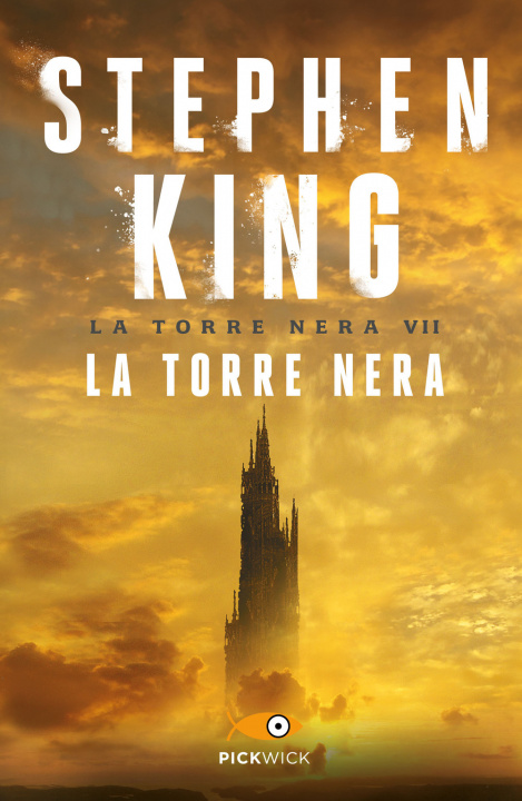Kniha La torre nera. La torre nera Stephen King