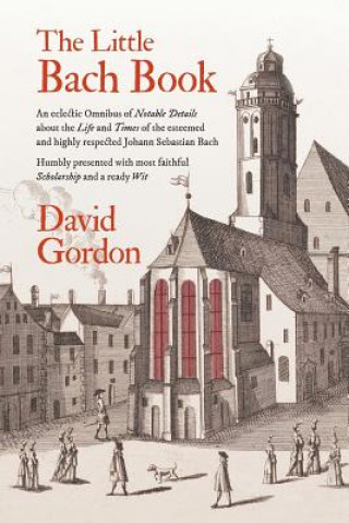 Kniha Little Bach Book David J Gordon