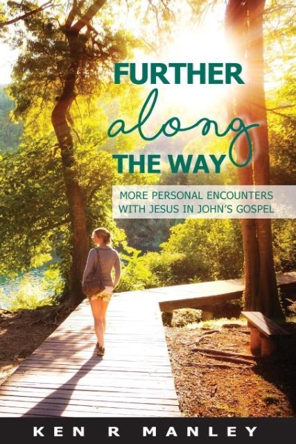 Книга Further Along the Way Ken R Manley