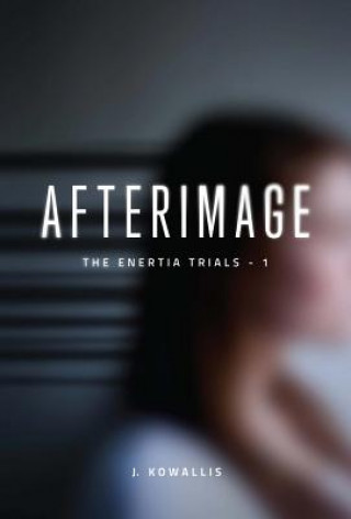 Kniha Afterimage J. Kowallis