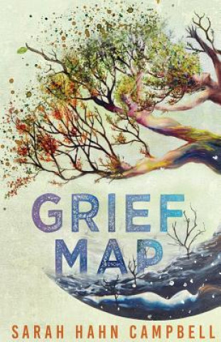 Libro Grief Map Sarah Hahn Campbell