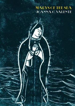 Könyv Marys of the Sea Joanna C. Valente