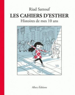 Book Les cahiers d'Esther - Histoire de mes 10 ans Riad Sattouf