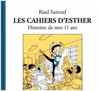 Livre Les cahiers d'Esther - Histories de mes 11 ans Riad Sattouf