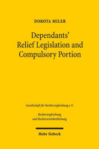 Kniha Dependants' Relief Legislation and Compulsory Portion Dorota Miler