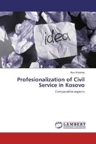 Książka Profesionalization of Civil Service in Kosovo Avni Alidemaj