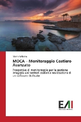 Książka MOCA - Monitoraggio Costiero Avanzato Marco Selicato