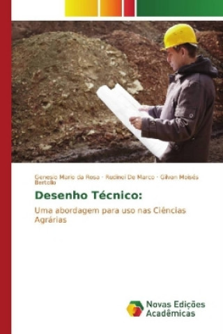 Livre Desenho Técnico: Genesio Mario da Rosa