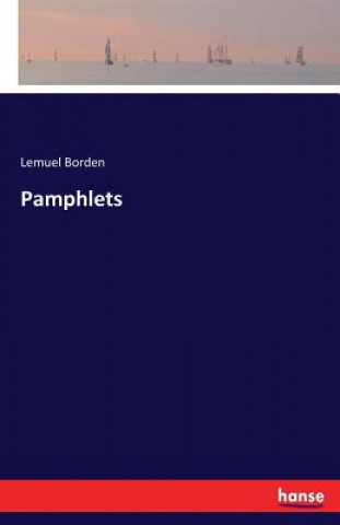 Book Pamphlets Lemuel Borden
