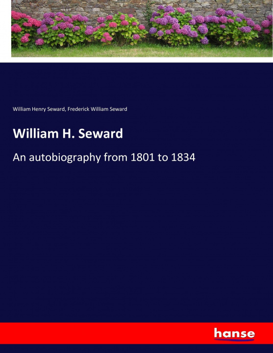 Kniha William H. Seward William Henry Seward