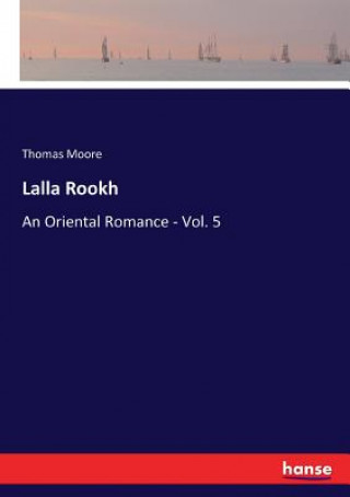 Kniha Lalla Rookh Thomas Moore