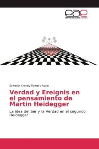 Buch Verdad y Ereignis en el pensamiento de Martin Heidegger Salvador Krsnaly Romero Ayala