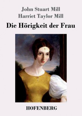 Kniha Hoerigkeit der Frau John Stuart Mill