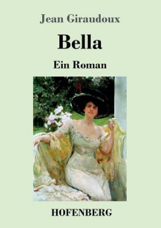 Buch Bella Jean Giraudoux