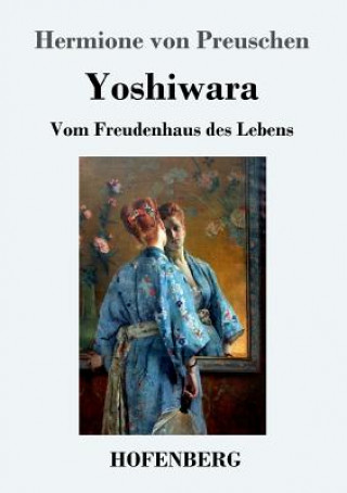 Kniha Yoshiwara Hermione Von Preuschen