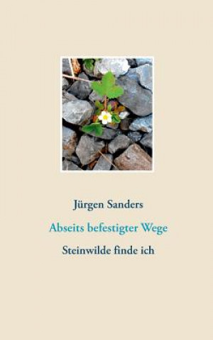 Книга Abseits befestigter Wege Jürgen Sanders