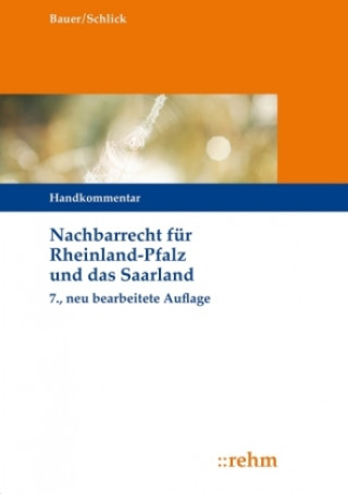 Livro Nachbarrecht für Rheinland-Pfalz und das Saarland Hans-Joachim Bauer