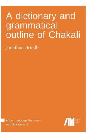 Kniha dictionary and grammatical outline of Chakali Jonathan Brindle