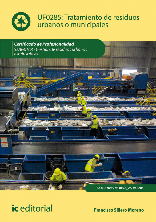 Kniha Tratamiento de residuos urbanos o municipales. seag0108 - gestión de residuos urbanos e industriales 