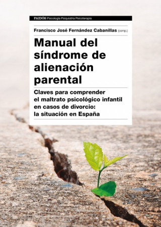 Kniha Manual del síndrome de alienación parental FRANCISCO JOSE FERNANDEZ CABANILLAS