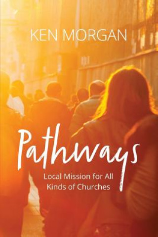 Knjiga Pathways Kennth L Morgan
