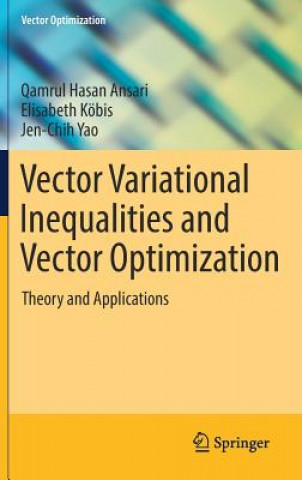 Book Vector Variational Inequalities and Vector Optimization Qamrul Hasan Ansari